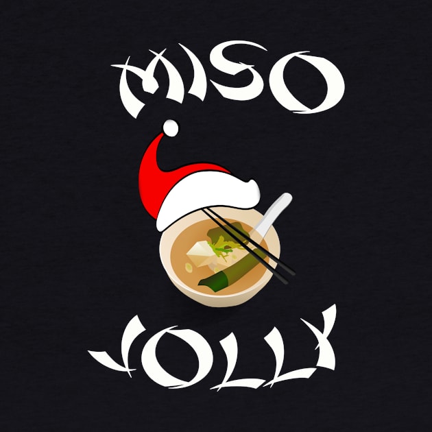 Miso Jolly Funny Foodie Christmas by teesbyfifi